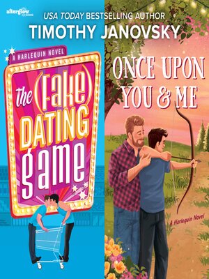 cover image of The (Fake) Dating Game & Once Upon You and Me